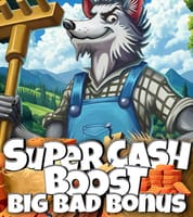 Super Cash Boost: Big Bad Bonus 