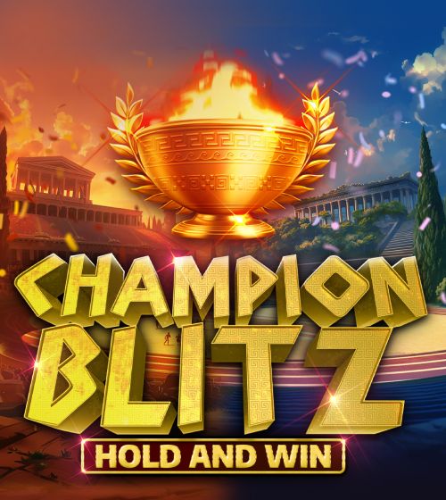 Champion Blitz Hold and Win