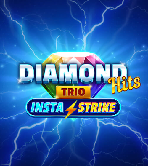 Diamond Hits Trio: InstaStrike