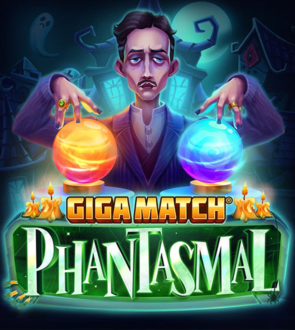 Giga Match® Phantasmal