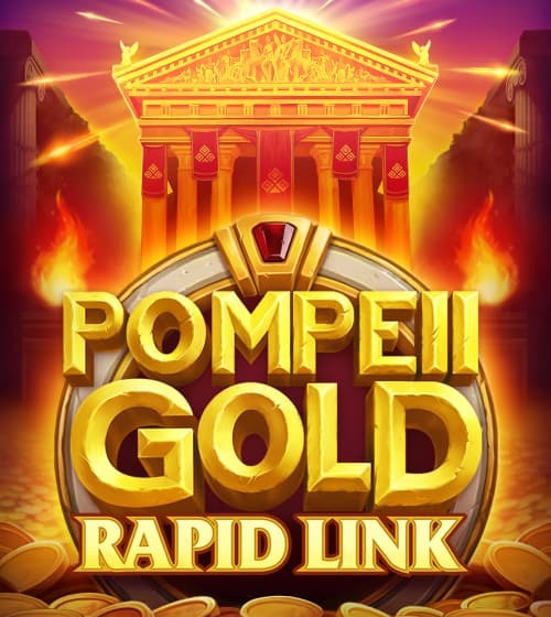 Pompeii Gold: Rapid Link
